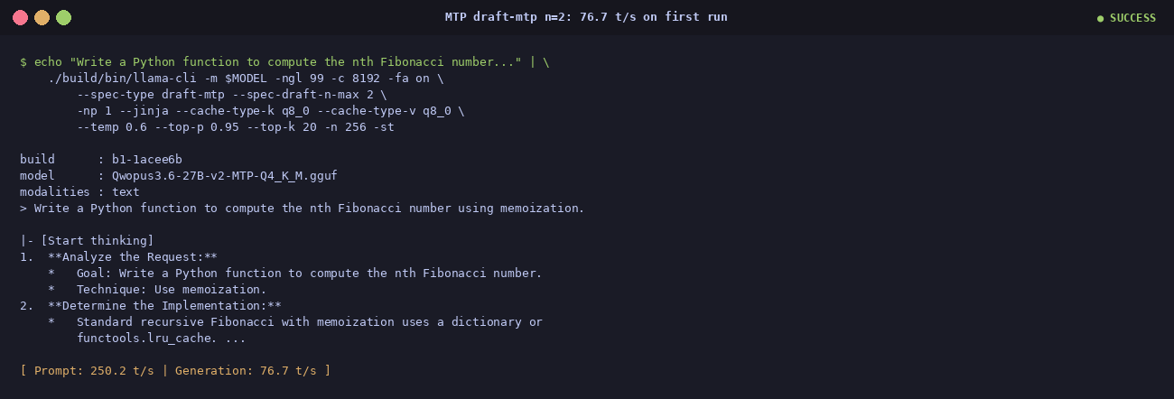 First MTP run output — model loads, generates a Fibonacci snippet with the chain-of-thought, and prints Prompt 250.2 t/s Generation 76.7 t/s