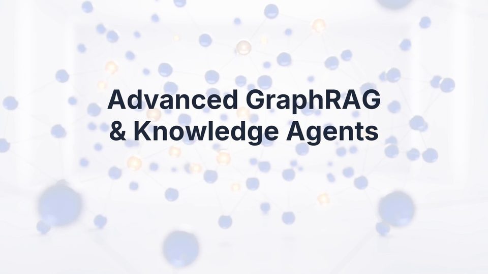 Advanced GraphRAG & Knowledge Agents — Part 2 course cover